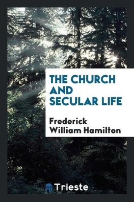 The Church and Secular Life