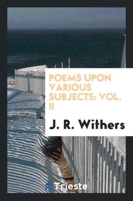 Poems Upon Various Subjects