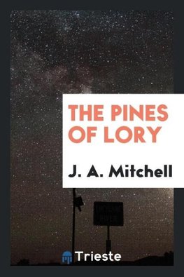 The Pines of Lory