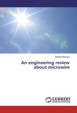 An engineering review about microwire