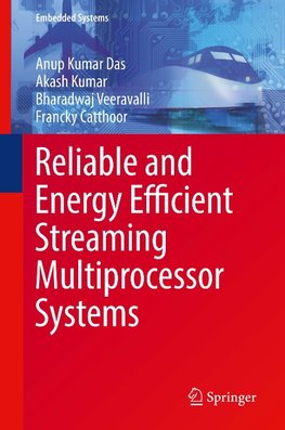 Reliable and Energy Efficient Streaming Multiprocessor Systems