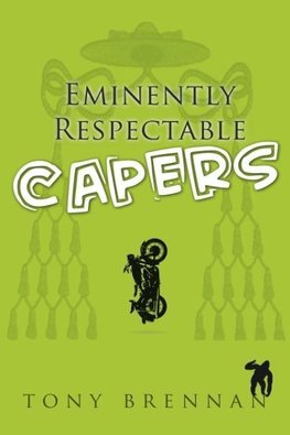 Eminently Respectable Capers