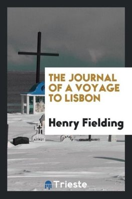 The Journal of a Voyage to Lisbon