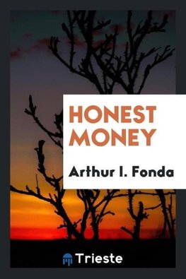 Honest Money