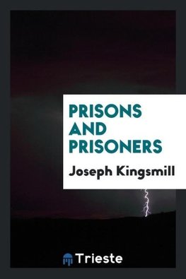 Prisons and Prisoners