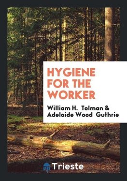 Hygiene for the Worker