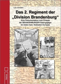 Das 2. Regiment der "Division Brandenburg"