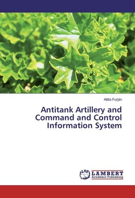 Antitank Artillery and Command and Control Information System