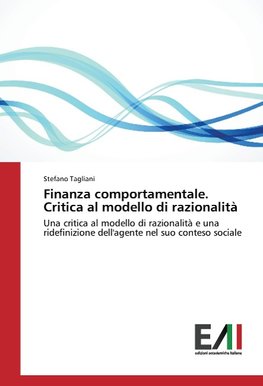 Finanza comportamentale. Critica al modello di razionalità