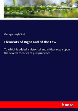 Elements of Right and of the Law