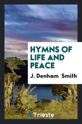 Hymns of Life and Peace