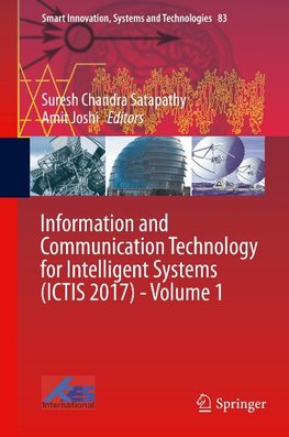 Information and Communication Technology for Intelligent Systems (ICTIS 2017) - Volume 1