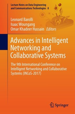 Advances in Intelligent Networking and Collaborative Systems