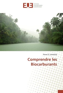 Comprendre les Biocarburants