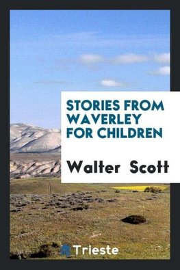 Stories from Waverley for Children