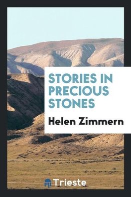 Stories in Precious Stones