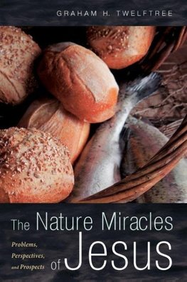 The Nature Miracles of Jesus