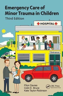 Emergency Care and Minor Injuries in Children: A Practical Handbook