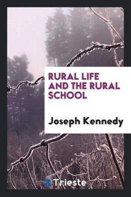 Rural Life and the Rural School