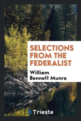 Selections from the Federalist