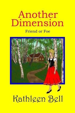 Another Dimension - Friend or Foe