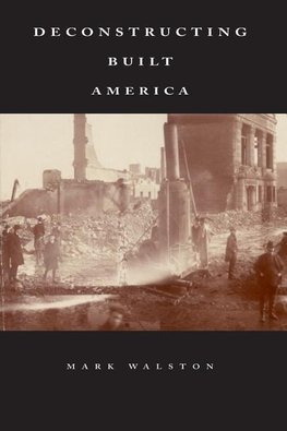 Deconstructing Built America