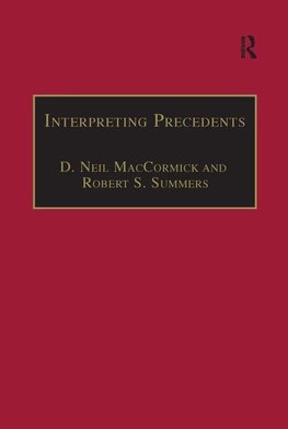 Maccormick, D: Interpreting Precedents