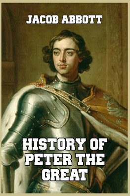 History of Peter the Great