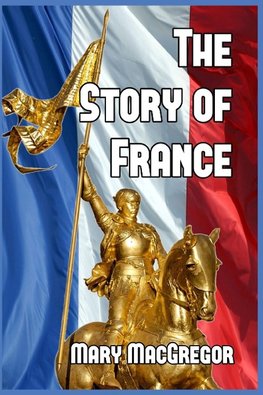 The Story of France