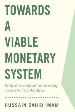 Towards a Viable Monetary System