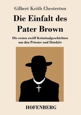 Die Einfalt des Pater Brown