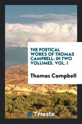 The Poetical Works of Thomas Campbell