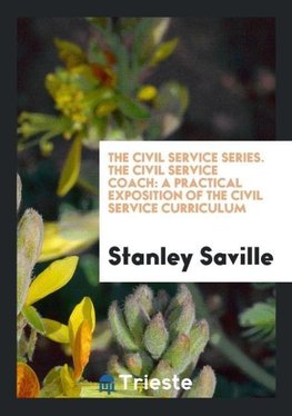 The Civil Service Series. The Civil Service Coach