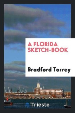 A Florida Sketch-Book