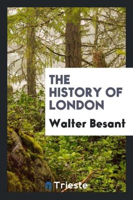 The History of London