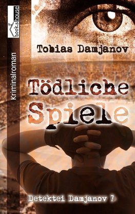 Tödliche Spiele - Detektei Damjanov 7