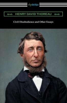 Civil Disobedience and Other Essays