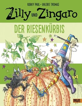 Zilly und der Riesenkürbis