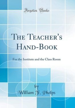 Phelps, W: Teacher's Hand-Book