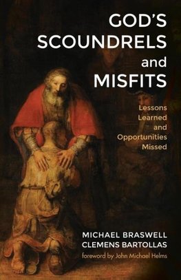 God's Scoundrels and Misfits