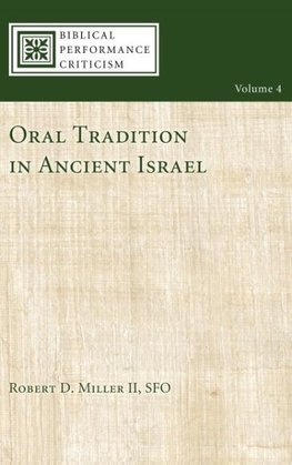 Oral Tradition in Ancient Israel