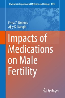 Impacts of Medications on Male Fertility