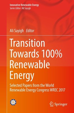 Transition Towards 100% Renewable Energy