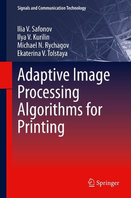 Adaptive Image Processing Algorithms for Printing