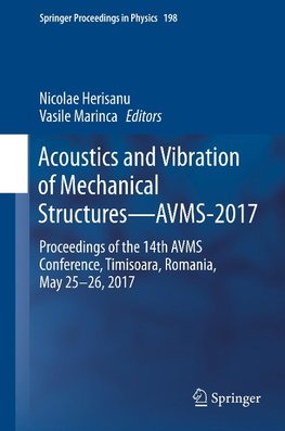 Acoustics and Vibration of Mechanical Structures-AVMS-2017