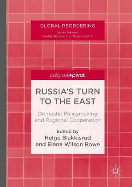 Russia's Turn to the East