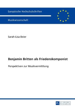 Benjamin Britten als Friedenskomponist