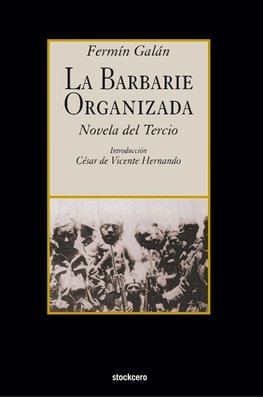 La Barbarie Organizada