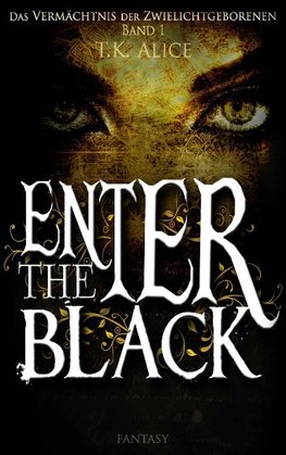 Enter the Black