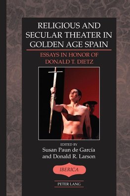 Religious and Secular Theater in Golden Age Spain